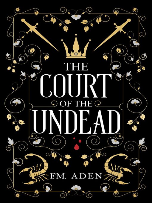 Title details for The Court of the Undead by F.M. Aden - Available